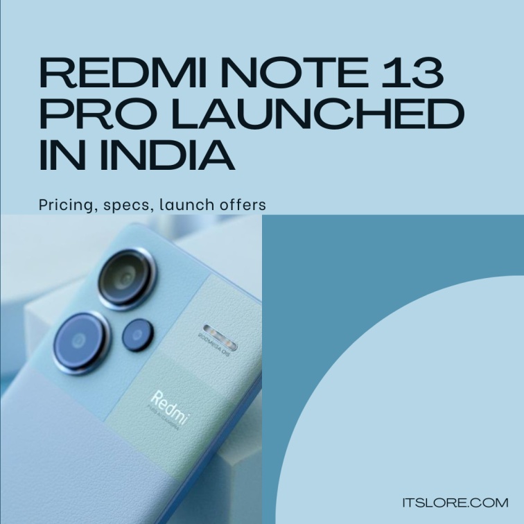 Redmi Note 13 Pro launched in India