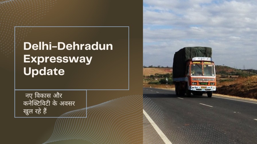 Delhi-Dehradun Expressway Update