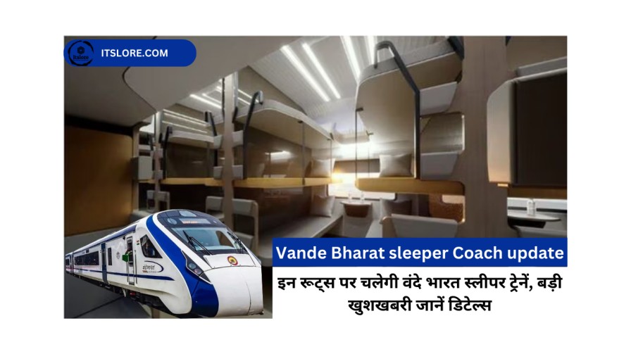 Vande Bharat sleeper Coach update