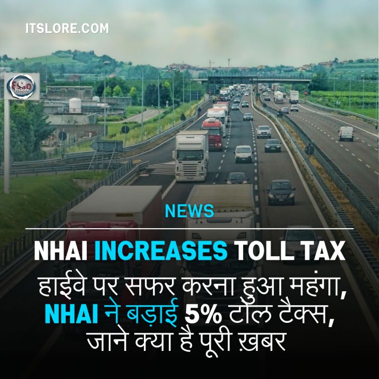 NHAI increases toll tax